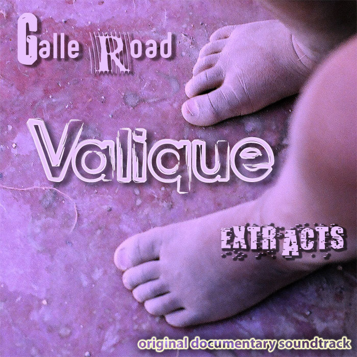 VALIQUE - Galle Road Extracts