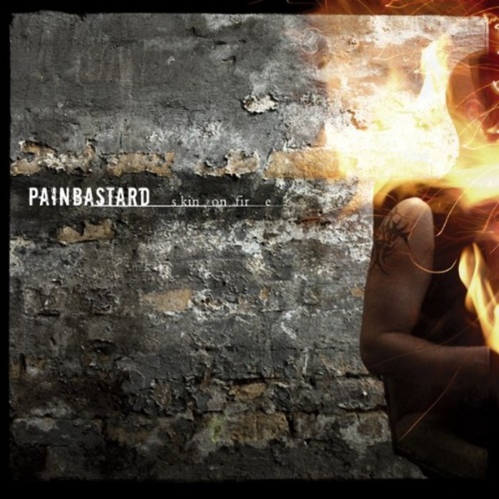 PAINBASTARD - Skin On Fire