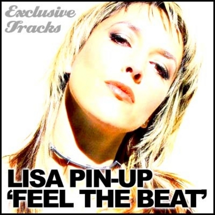 PIN UP, Lisa - Feel The Beat