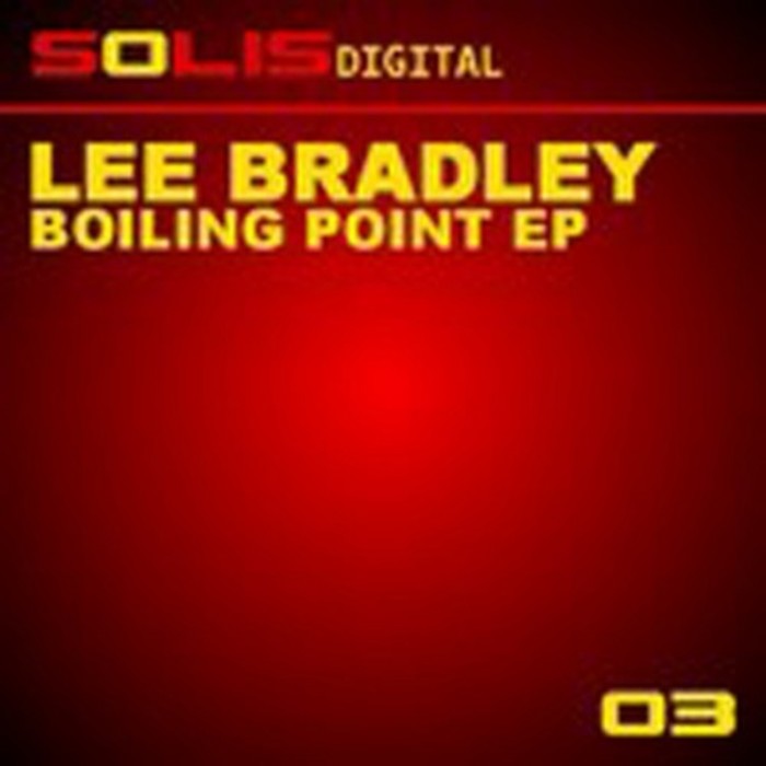 BRADLEY, Lee - Boiling Point EP