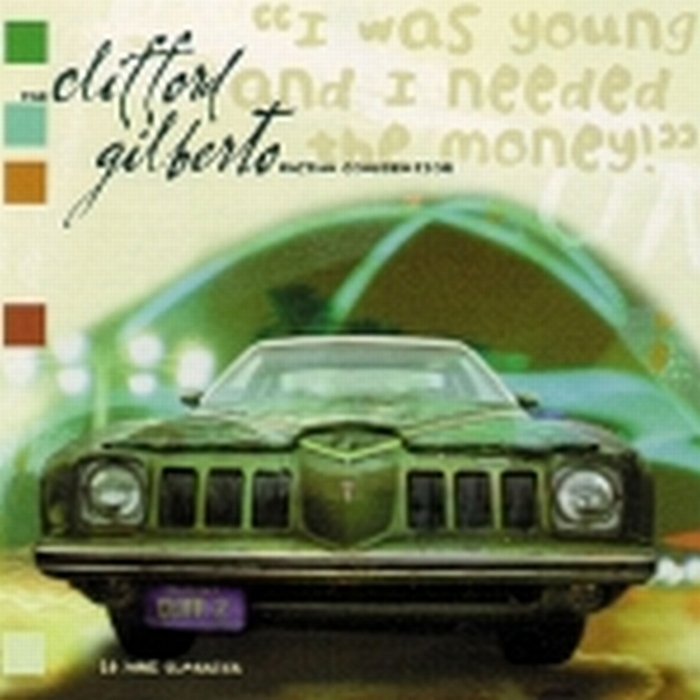 CLIFFORD GILBERTO RHYTHM COMBINNATION, The - I Was Young & I Needed The Money