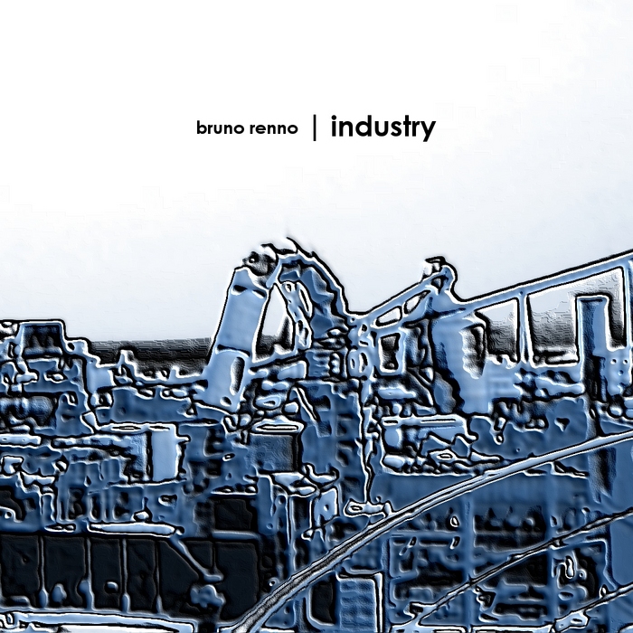 RENNO, Bruno - Industry EP