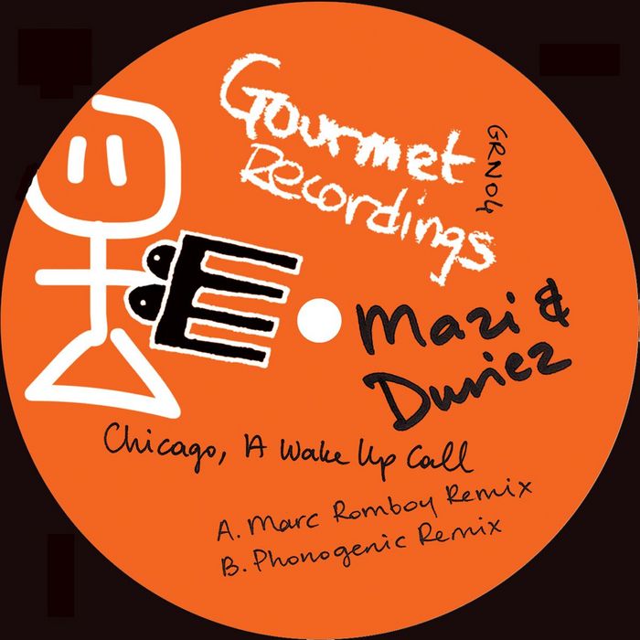 MAZI & DURIEZ - Chicago, A Wake Up Call (remixes)