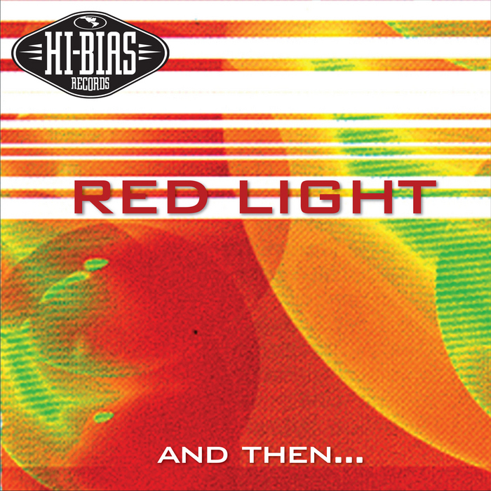 RED LIGHT - And Then?