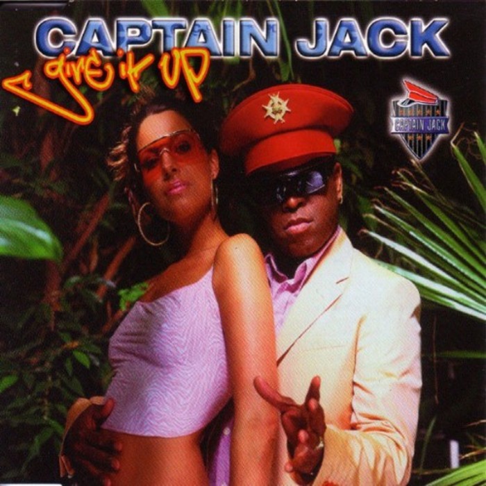 CAPTAIN JACK - Give It Up