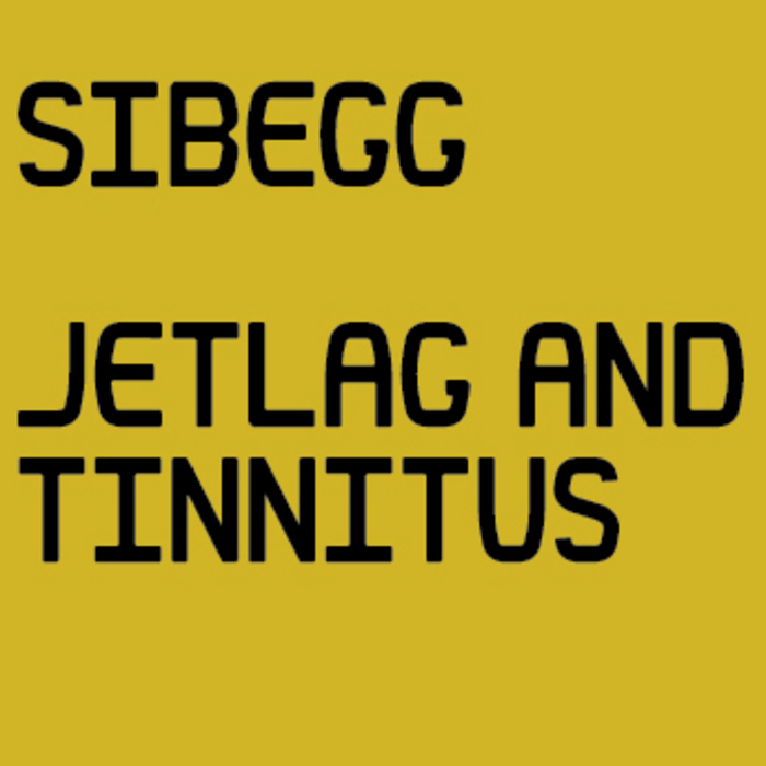 BEGG, Si - Jetlag & Tinnitus (Part 1)
