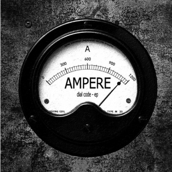 AMPERE - Dial Code EP