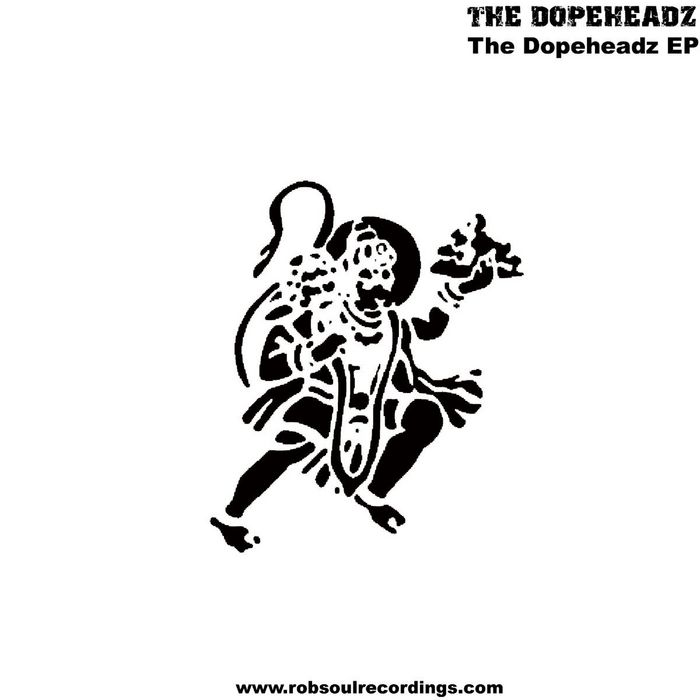 DOPEHEADZ, The - The Dopeheadz EP