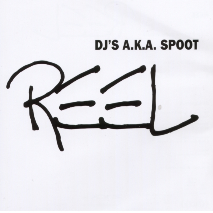 DJS AKA SPOOT - Reel