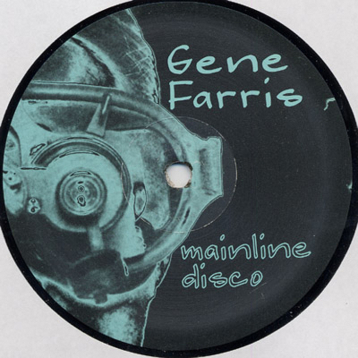 GENE FARRIS - Mainline Disco