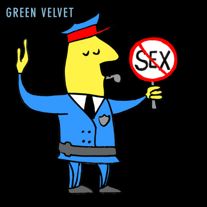 GREEN VELVET - No Sex
