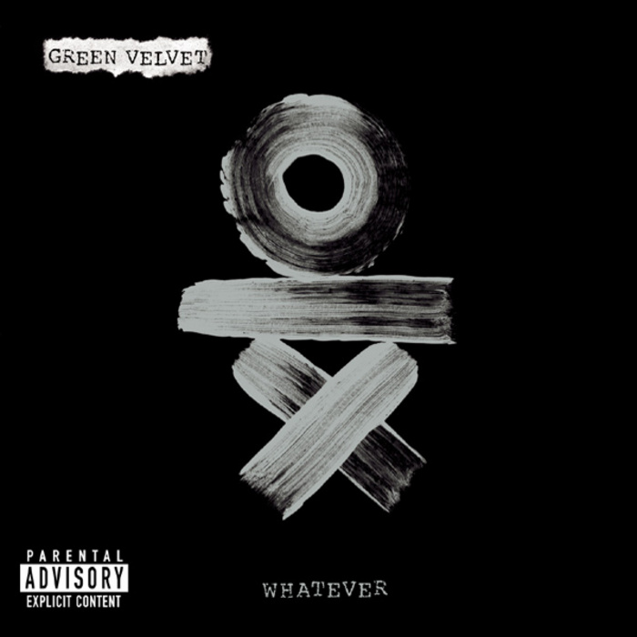 GREEN VELVET - Whatever