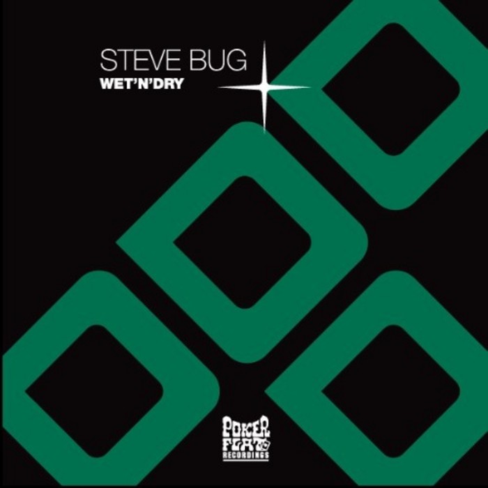 BUG, Steve - Wet 'n' Dry EP