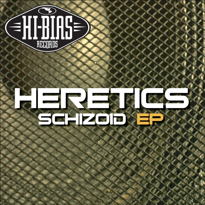 HERETICS - Schizoid EP