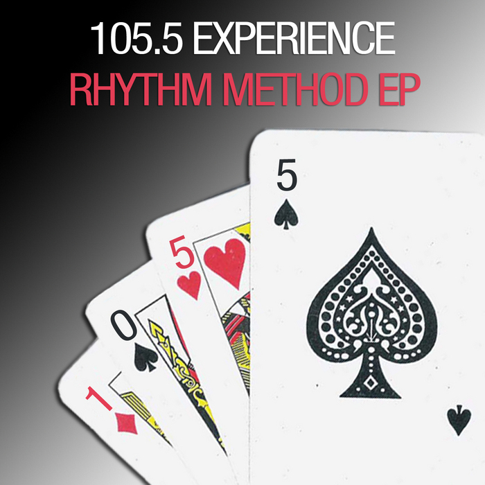 105.5 EXPERIENCE - Rhythm Method EP