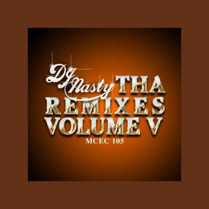 DJ NASTY - Tha Remixes Vol 5