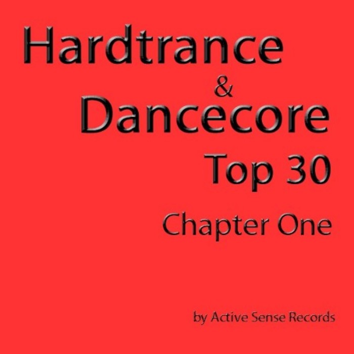 VARIOUS - Hardtrance & Dancecore Top 30: Chapter One