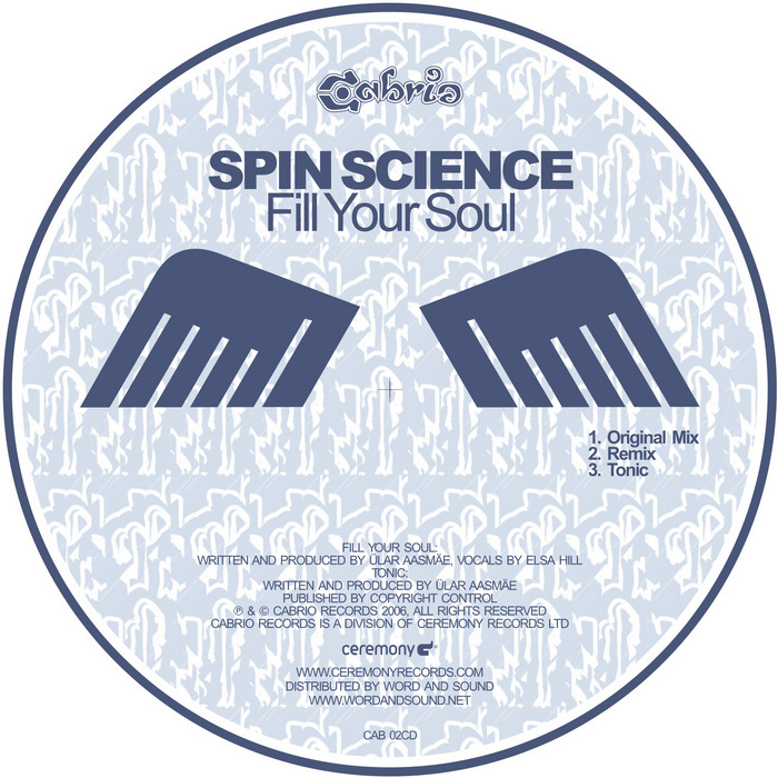 SPIN SCIENCE - Fill Your Soul EP
