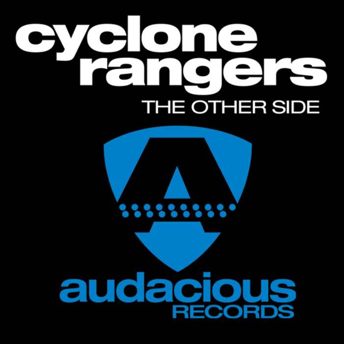 CYCLONE RANGERS - The Other Side