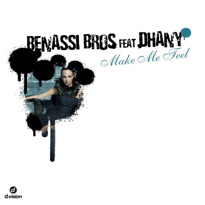 BENASSI BROS feat DHANY - Make Me Feel