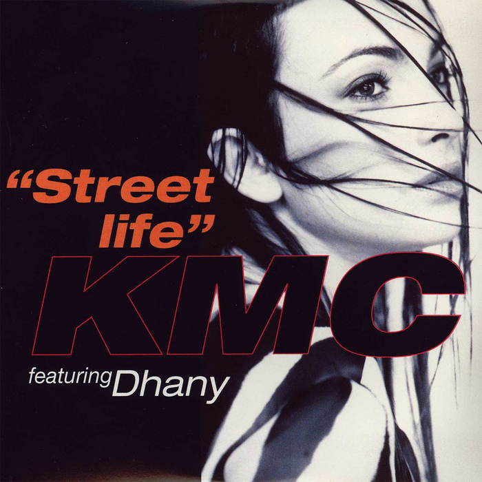 KMC feat DHANY - Street Life