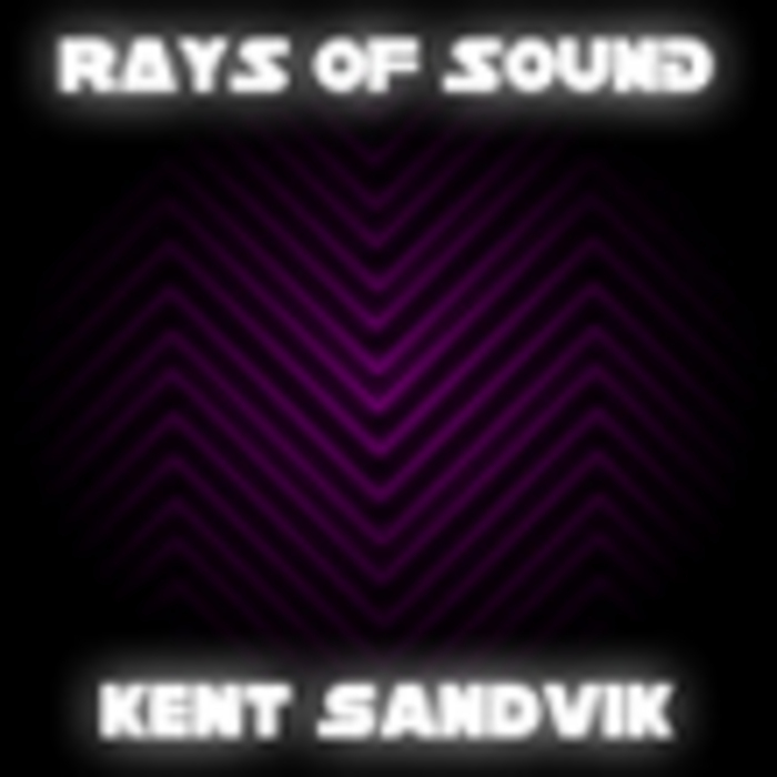 SANDVIK, Kent - Rays Of Sound