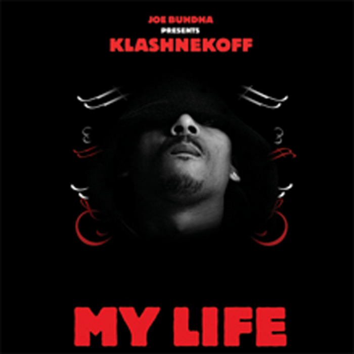 BUHDHA, Joe presents KLASHNEKOFF - My Life