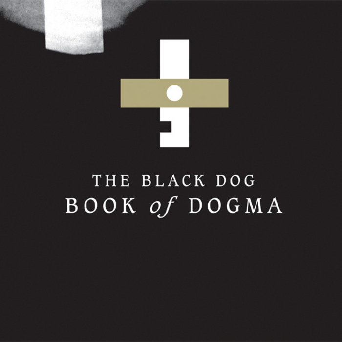 THE BLACK DOG - Book Of Dogma