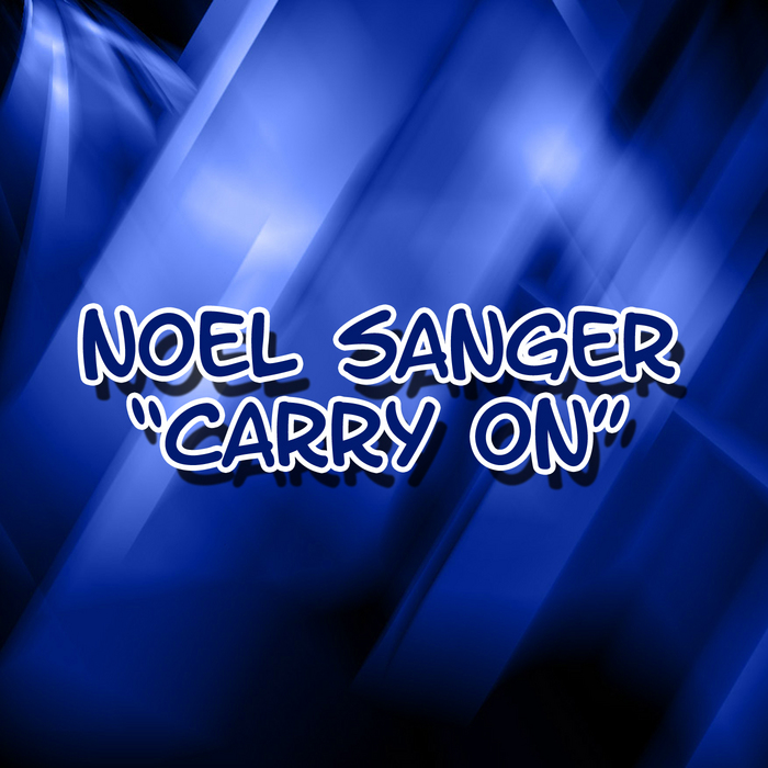 SANGER, Noel - Carry On