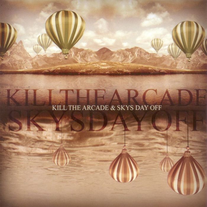 KILL THE ARCADE & SKYS DAY OFF - Kill The Arcade/Skys Day Off Split EP
