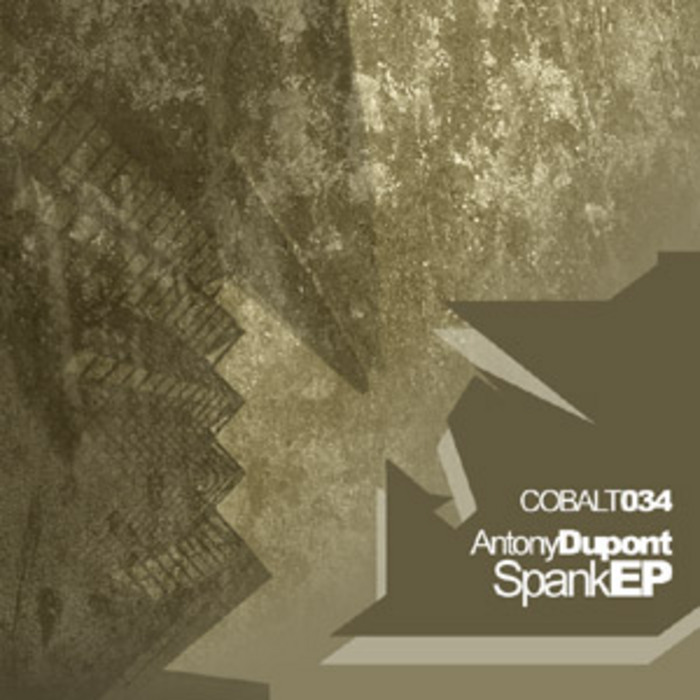 DUPONT, Antony - Spank EP
