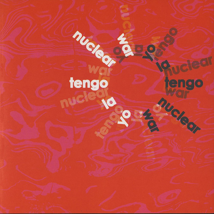 YO LA TENGO - Nuclear War