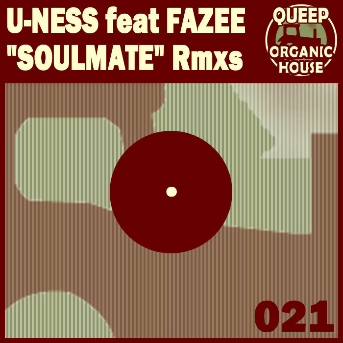 U NESS feat FAZEE - Soulmate (remixes)
