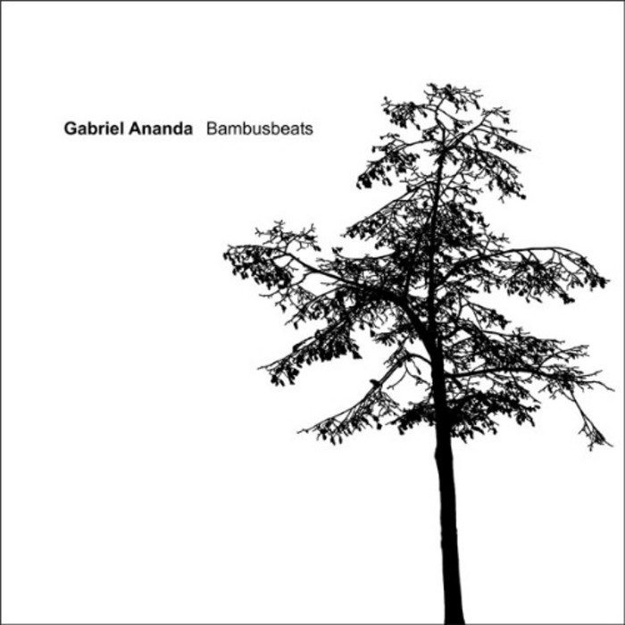 ANANDA, Gabriel - Bambusbeats