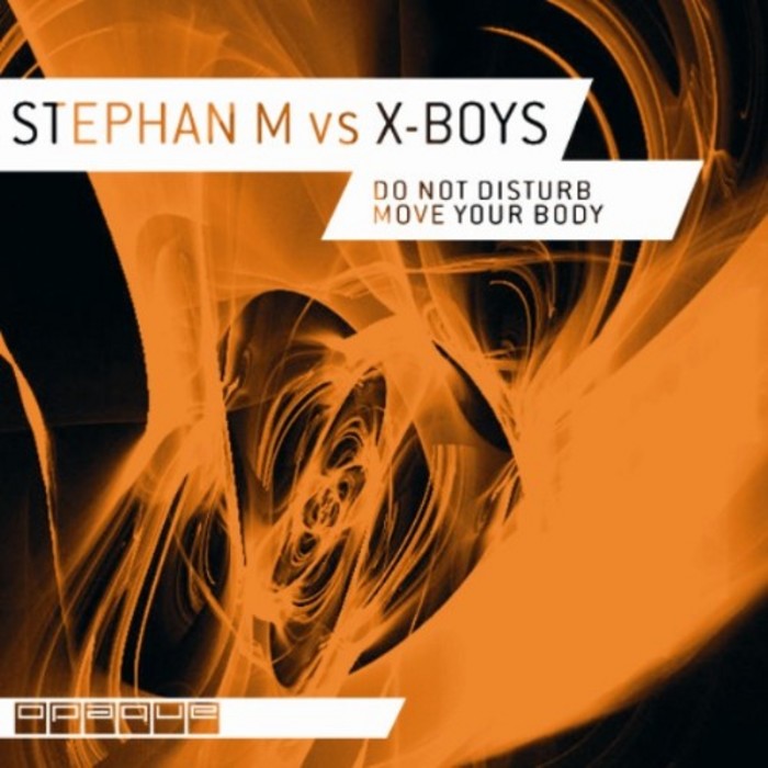 STEPHAN M vs X BOYS - Do Not Disturb