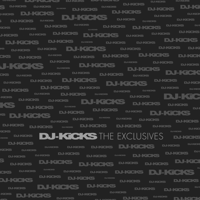 VARIOUS - DJ Kicks The Exclusives