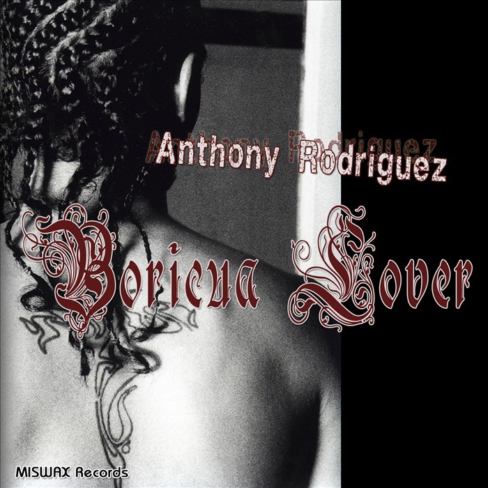 RODRIGUEZ, Anthony - Boricua Lover