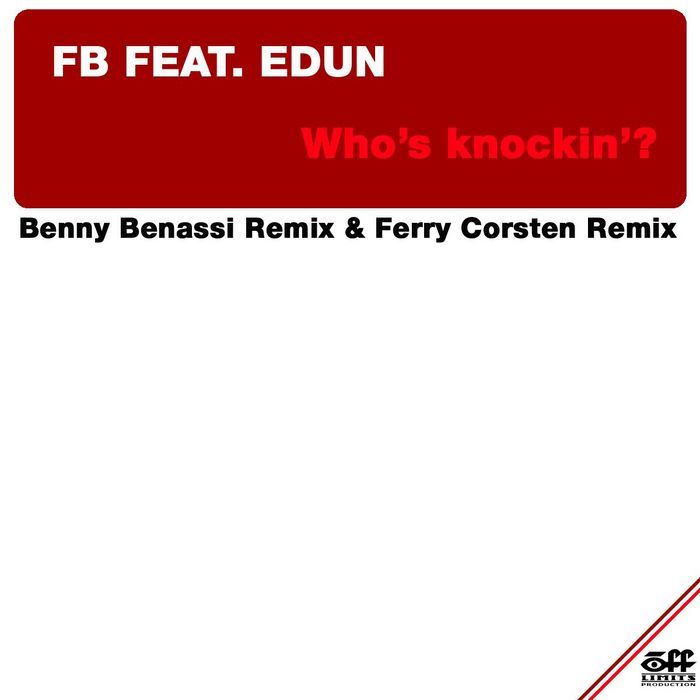 FB feat EDUN - Who's Knockin? EP