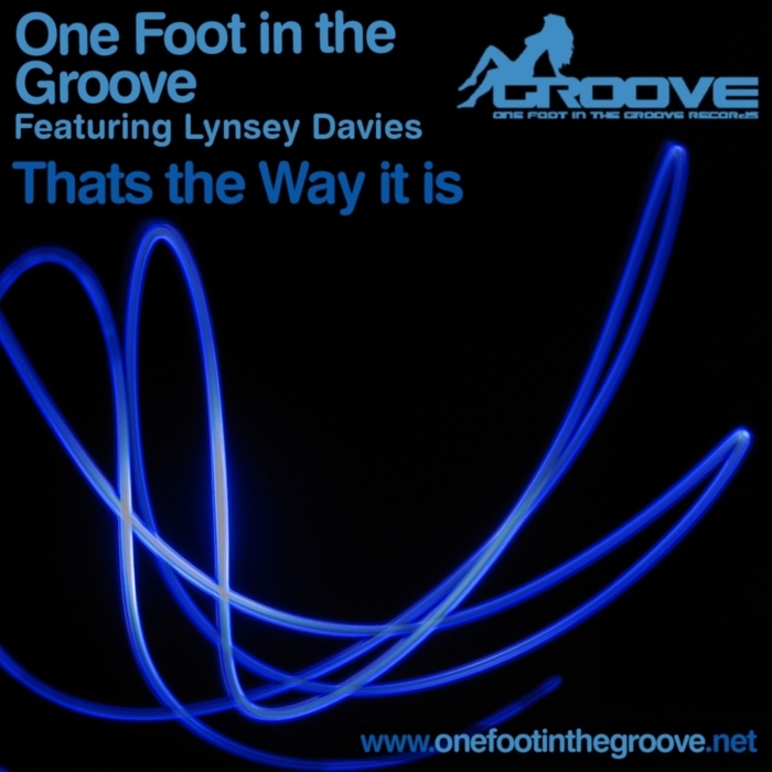 ONE FOOT IN THE GROOVE feat LYNSEY DAVIES - That's The Way It Is