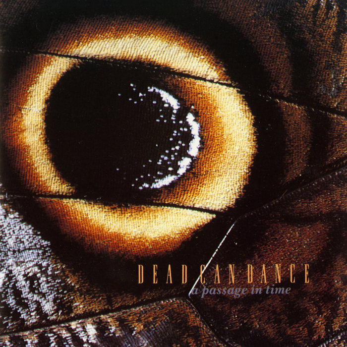 DEAD CAN DANCE - A Passage In Time