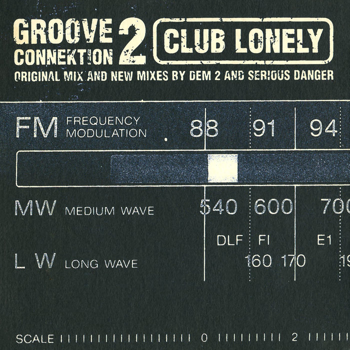 GROOVE CONNEKTION 2 - Club Lonely