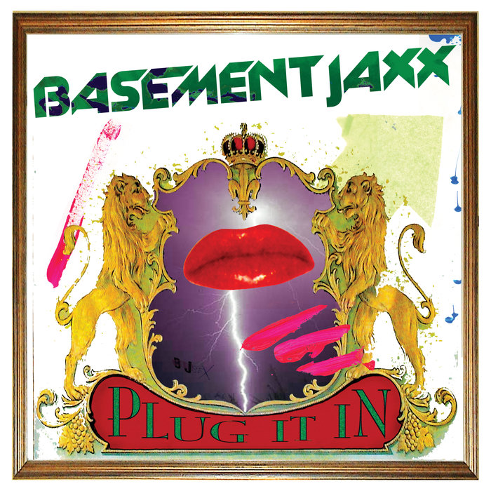 BASEMENT JAXX - Plug It In