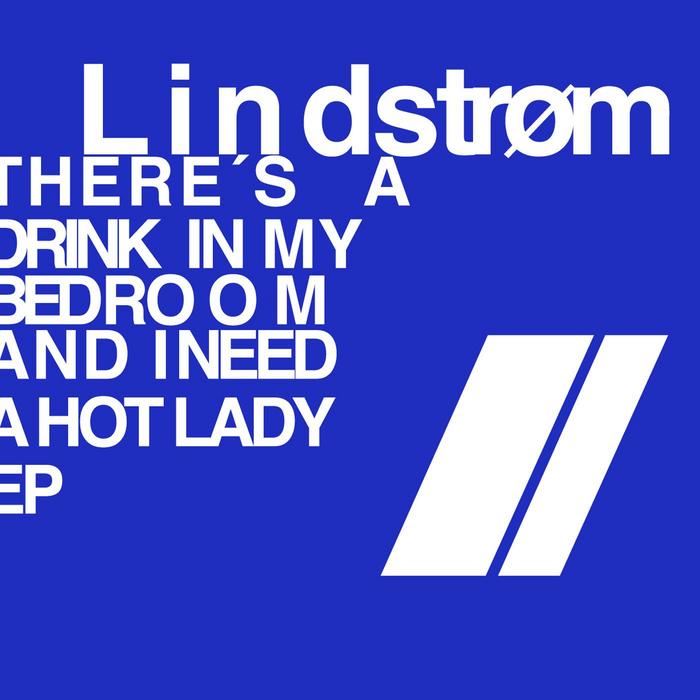 There S A Drink In My Bedroom I Need A Hot Lady Ep By