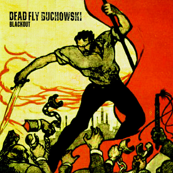 DEAD FLY BUCHOWSKI - Blackout