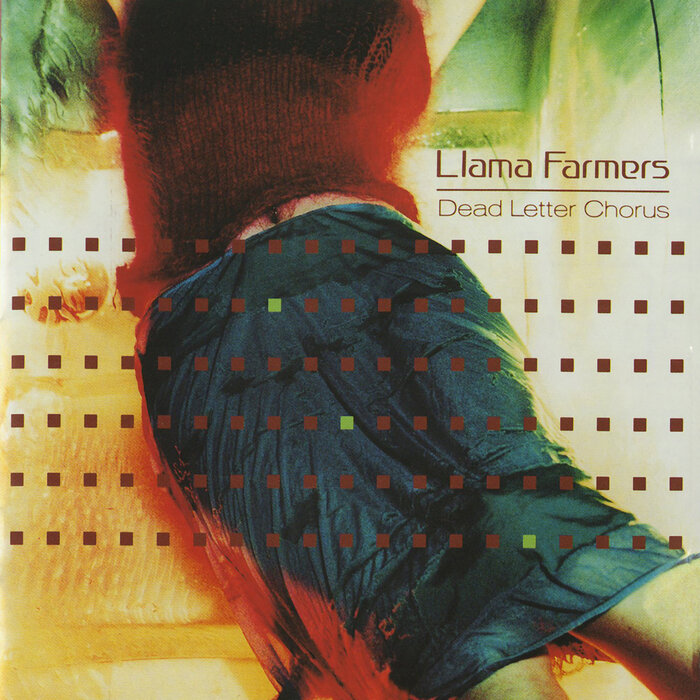 LLAMA FARMERS - Dead Letter Chorus