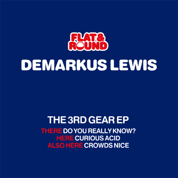 LEWIS, Demarkus - The 3rd Gear EP