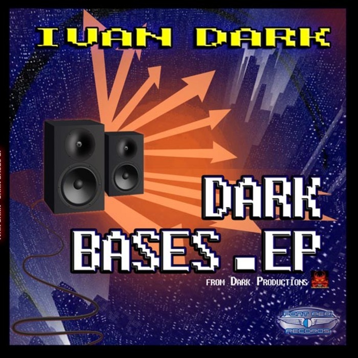 DARK, Ivan - Dark Bases EP