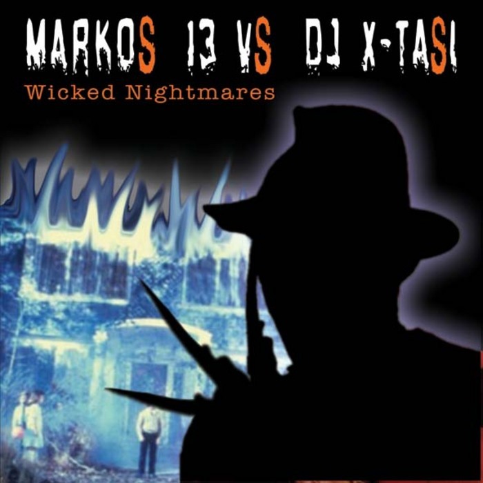 MARCOS 13 vs DJ X TASY feat DJ MOTOR - Wicked Nightmares