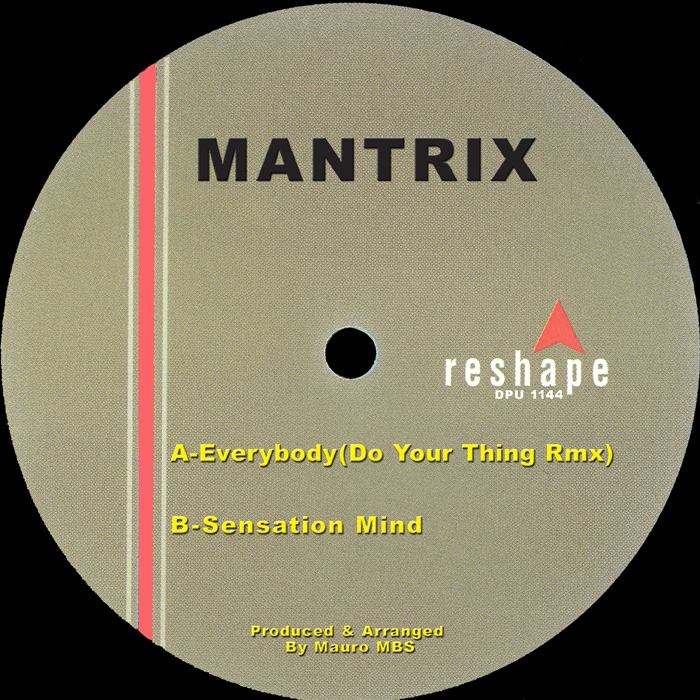 MANTRIX - Everybody