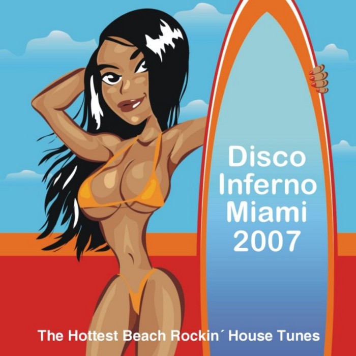 VARIOUS - Disco Inferno Miami 2007 (unmixed)